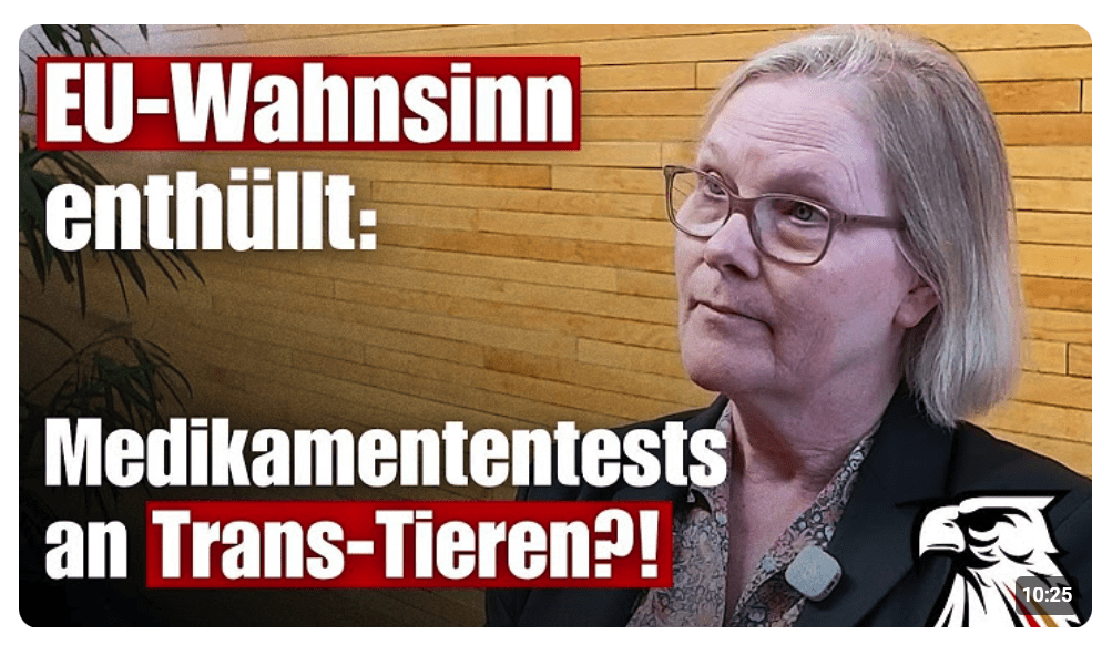 EU-Wahnsinn enthüllt: Medikamententests an Trans-Tieren?! Irmhild Boßdorf (MdEP | AfD-NRW)