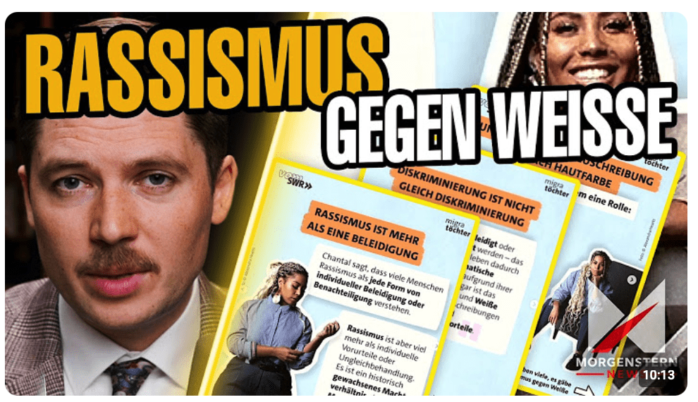Rassismus gegen Weisse – Gibt es das? „Vom SWR – migratöchter“ erklärt es uns
