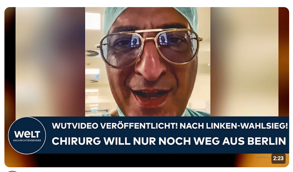 BERLIN: Wutvideo veröffentlicht! Nach Linken-Wahlsieg! Chirurg will nur noch weg aus der Hauptstadt