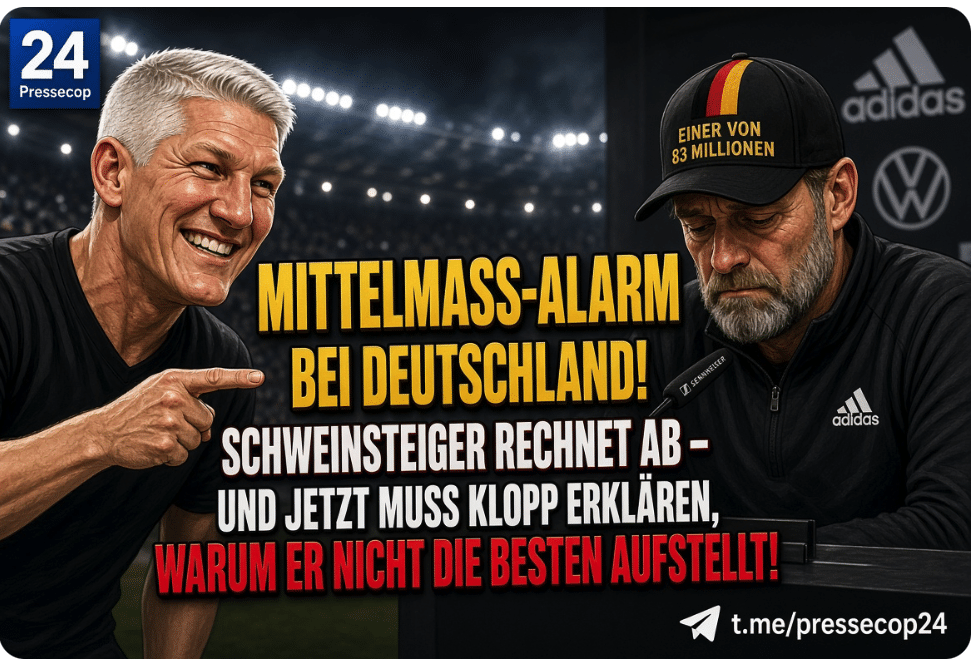 MITTELMASS-ALARM BEI DEUTSCHLAND! SCHWEINSTEIGER RECHNET AB – UND JETZT MUSS KLOPP ERKLÄREN, WARUM ER NICHT DIE BESTEN AUFSTELLT!