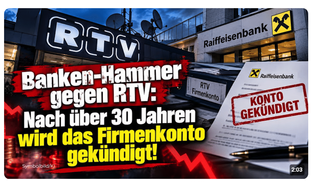 Banken-Hammer gegen RTV: Nach über 30 Jahren wird das Firmenkonto gekündigt!