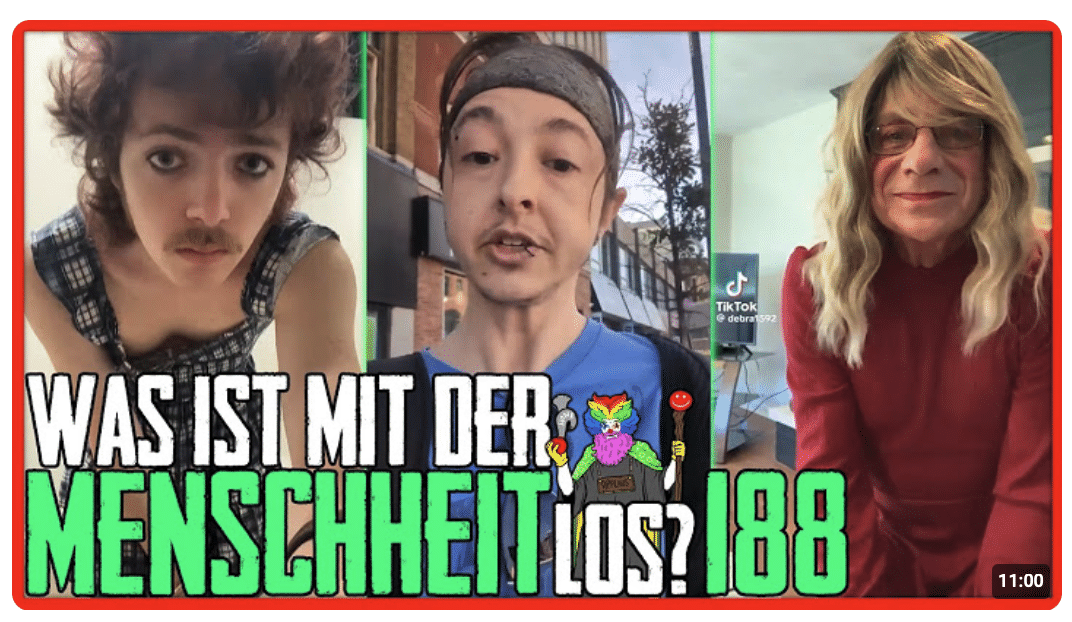 Was ist mit der Menschheit los? #188