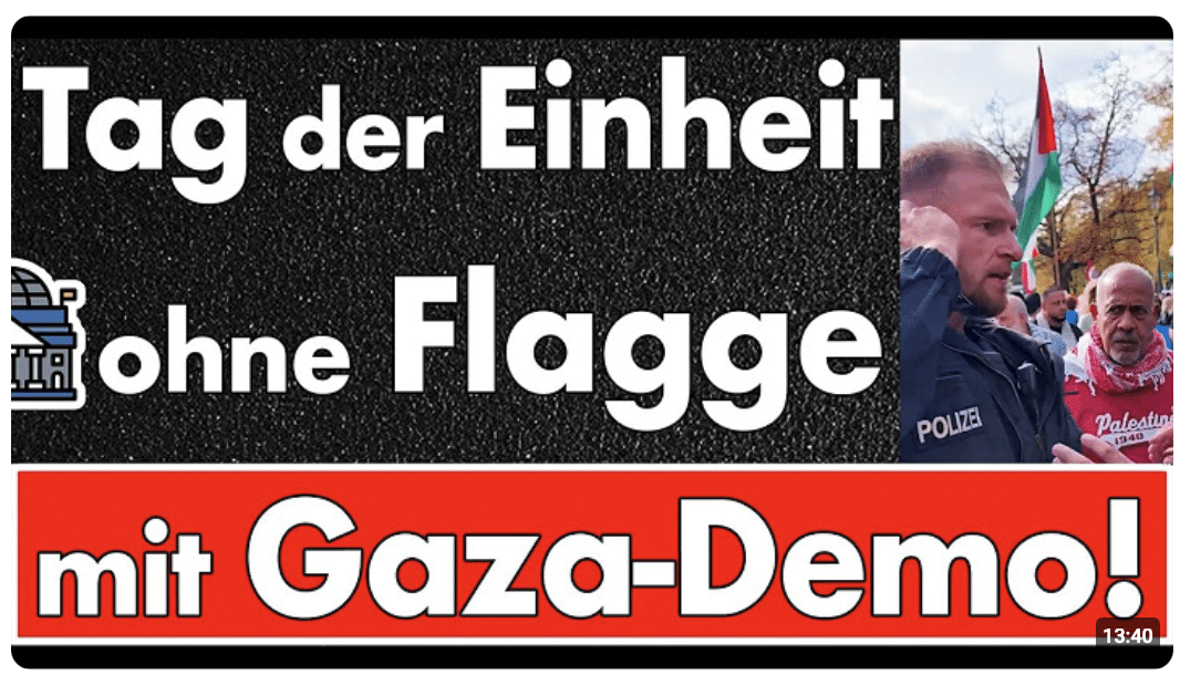Berlin vergisst Schwarz-Rot-Gold zum Tag der Einheit, aber nicht die Gaza-Demo