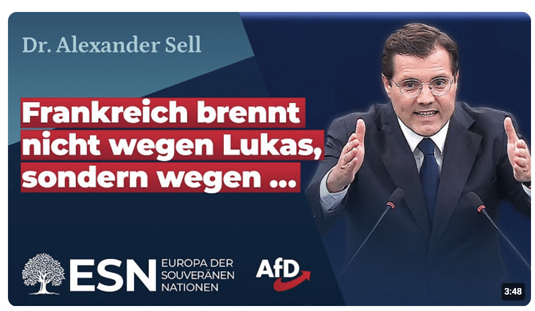 Frankreich brennt nicht wegen Lukas, sondern wegen… – Dr. Alexander Sell (AfD)