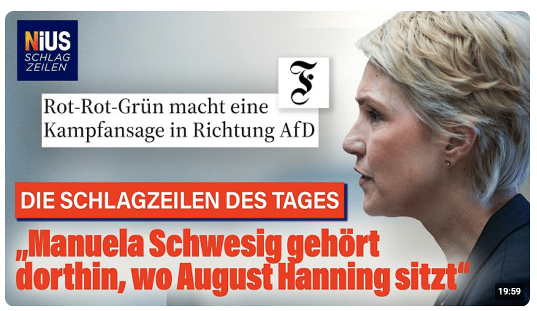 „Manuela Schwesig gehört dorthin, wo August Hanning sitzt“ | Die NIUS Schlagzeilen