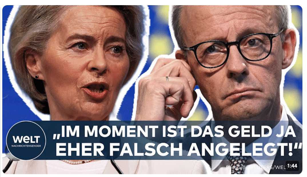 DEUTSCHLAND: Zu viel Geld für die EU? – „Im Moment ist das Geld ja eher falsch angelegt!“