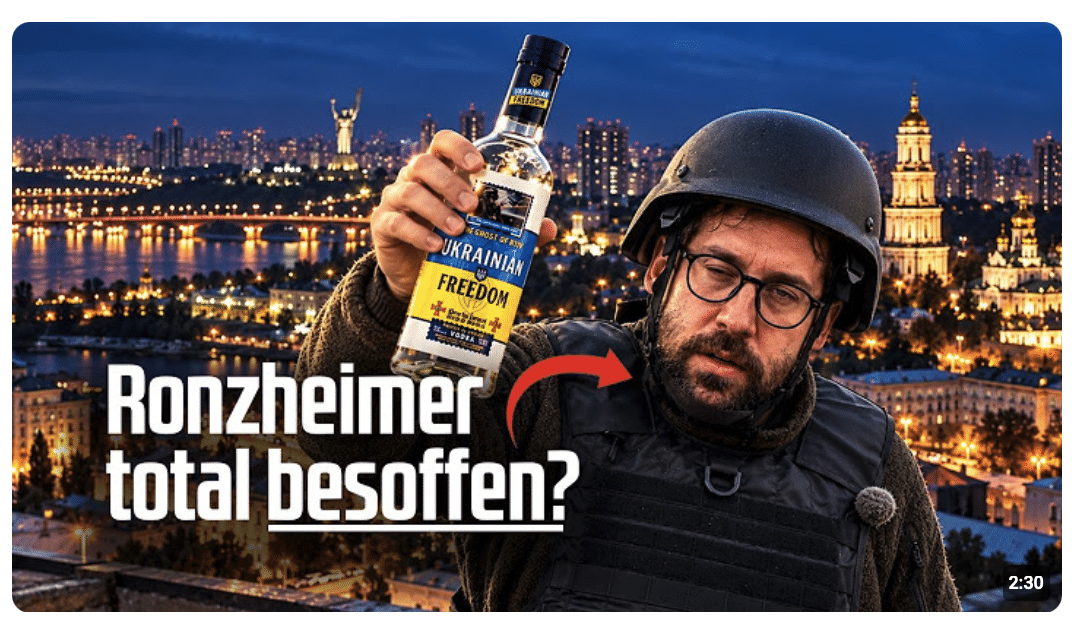 Live aus Kiew: Ronzheimer im Vollrausch!?