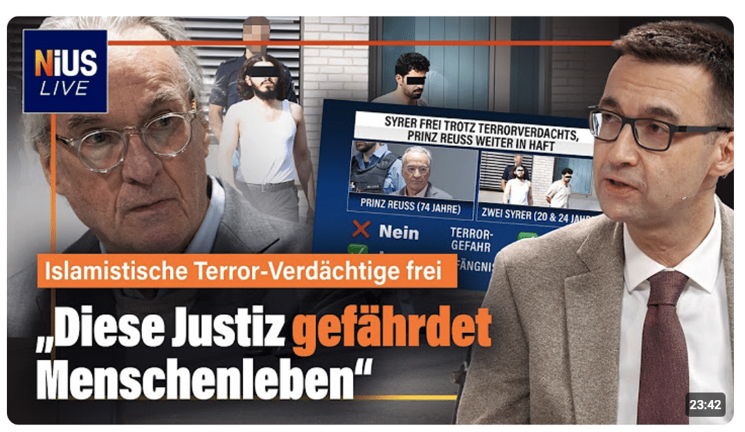 Syrer frei, Prinz Reuß in Haft: „Diese Justiz gefährdet Menschenleben“ I NIUS Live