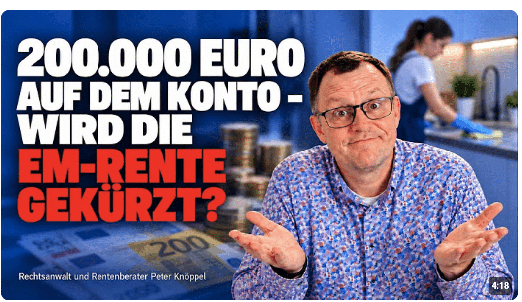 200.000 € auf dem Konto – wird die EM-Rente gekürzt?