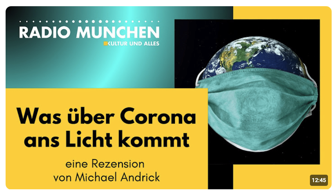 Was über Corona ans Licht kommt – eine Rezension von Michael Andrick