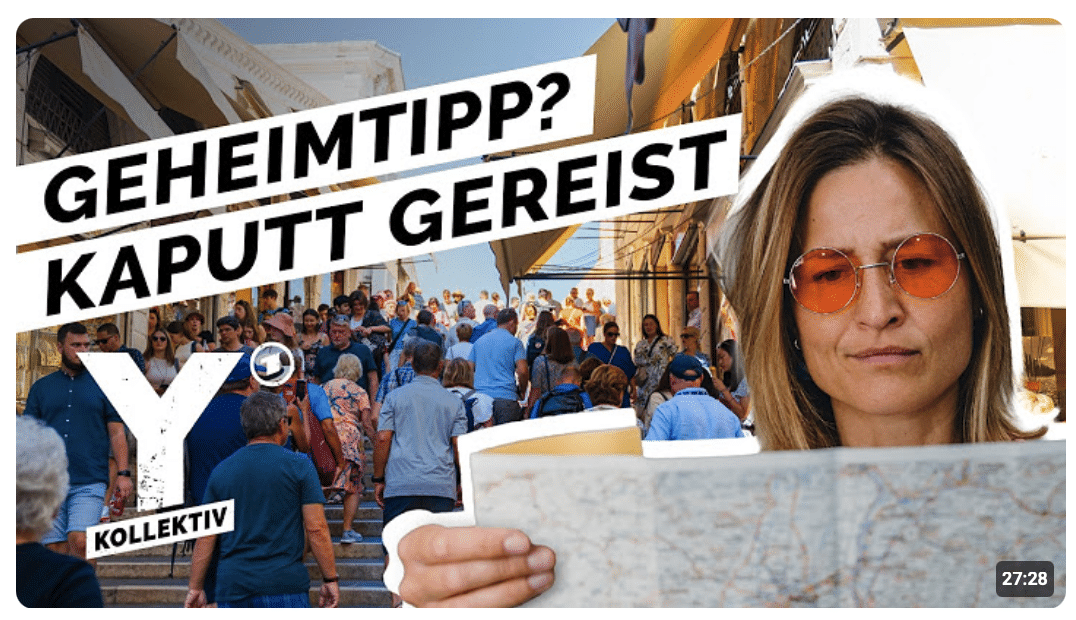 Urlaub ohne Touri-Massen – geht das noch? I Y-Kollektiv
